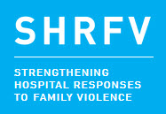Strengthening Hospital Responses to Family Violence
